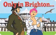 Brighton Hen Party Idea:  Only in Brighton guided walk