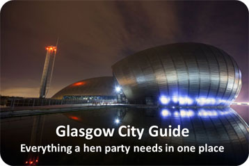 Glasgow Hen PArty guide