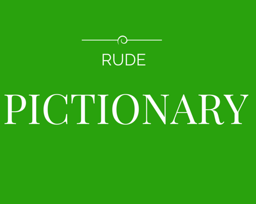 RUDE PICTIONARY HEADER IMAGE